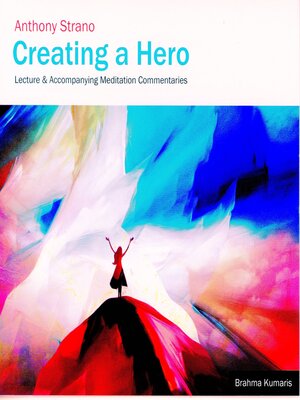 cover image of Creating a Hero